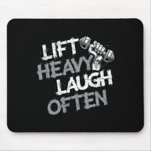 Lift Heavy Laugh Often Weightlifter Bodybuilding B Mouse Mat