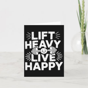 Lift Heavy Live Happy Barbell Bodybuilding  Card