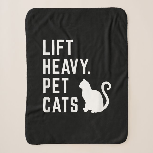 Lift Heavy Pet Cats - Funny Gym Workout Sherpa Blanket (Front)