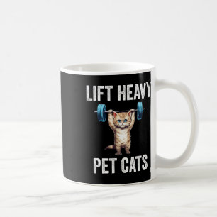Lift Heavy Pet Cats Funny Gym Workout Weight Lifte Coffee Mug