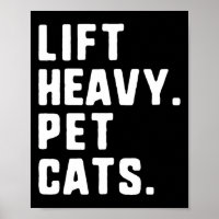 Lift Heavy Pet Cats Funny Gym Workout Weight Lifti
