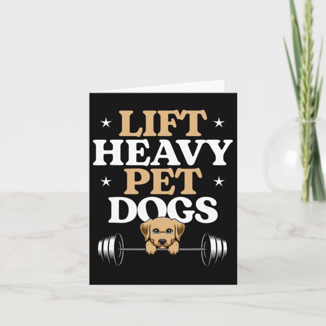 Lift Heavy Pet Dogs Bodybuilding Weight Training G Card (Front)