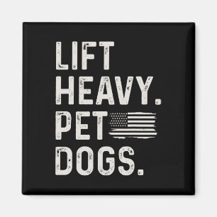 Lift Heavy Pet Dogs Weightlifting Bodybuilding Fit Magnet