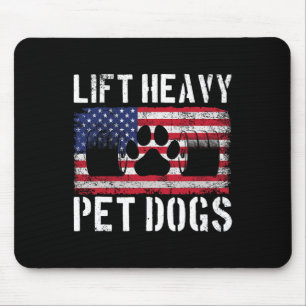 Lift Heavy Pet Dogs Weightlifting Funny Gym Workou Mouse Mat