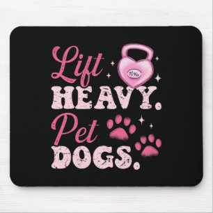 Lift Heavy Pet Dogs Workout Bodybuilding Weightlif Mouse Mat