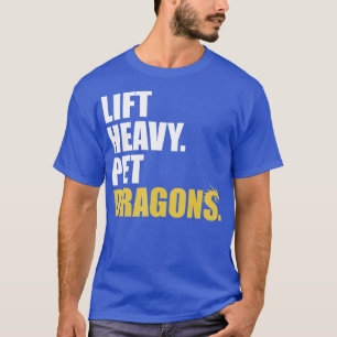 Lift Heavy Pet Dragons Funny Vintage Weightlifting T-Shirt