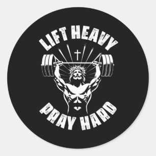 Lift Heavy Pray Hard Christian Bodybuilding Gym Ch Classic Round Sticker