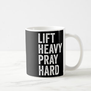 Lift Heavy Pray Hard Christian Weightlifting Fitne Coffee Mug