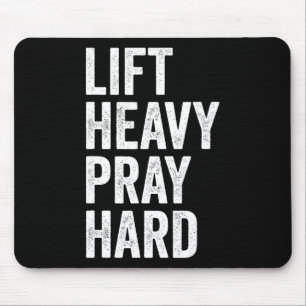 Lift Heavy Pray Hard Christian Weightlifting Fitne Mouse Mat