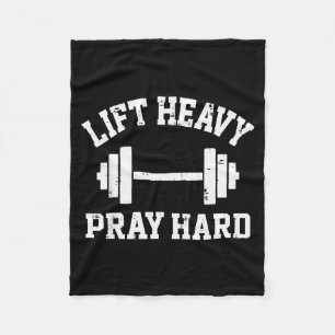 Lift Heavy Pray Hard Christian Workout Gym Men Wom Fleece Blanket