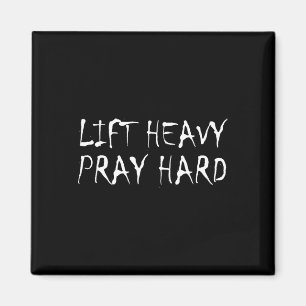 Lift Heavy Pray Hard Fitness Bodybuilding Jesus Fa Magnet