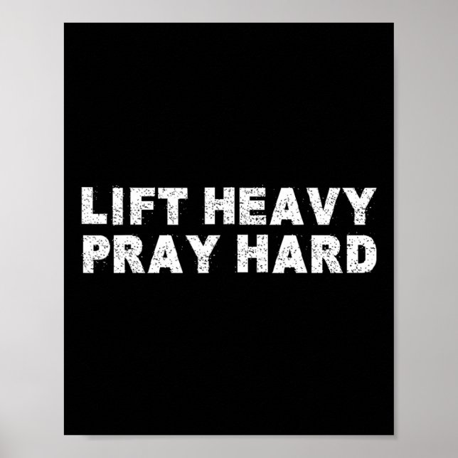 Lift Heavy Pray Hard Fitness Bodybuilding Jesus Fa Poster (Front)