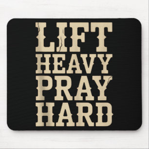 Lift Heavy Pray Hard Gym Christian Gift Jesus Fait Mouse Mat
