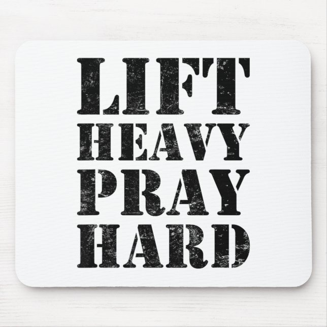 Lift Heavy Pray Hard Gym Christian Quote  Mouse Mat (Front)