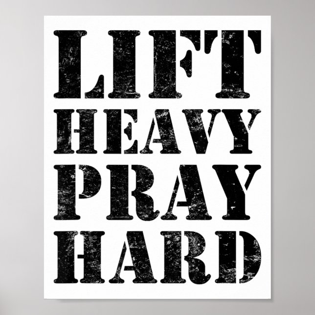 Lift Heavy Pray Hard Gym Christian Quote  Poster (Front)