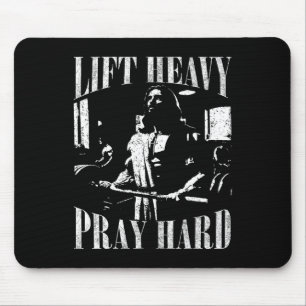 Lift Heavy Pray Hard Gym Jesus Christian For Chris Mouse Mat
