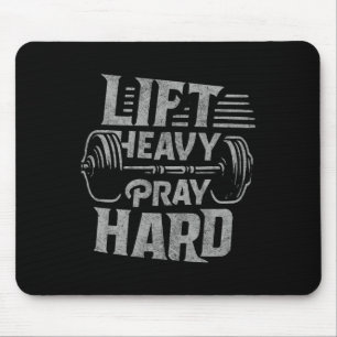 Lift Heavy Pray Hard Gym Jesus Christian For Chris Mouse Mat
