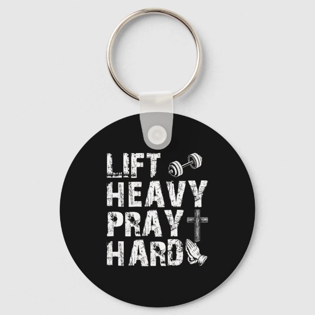 Lift Heavy Pray Hard Gym Workout Christian Gift On Key Ring (Front)