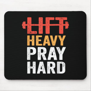 Lift Heavy Pray Hard Gym Workout Christian Weightl Mouse Mat