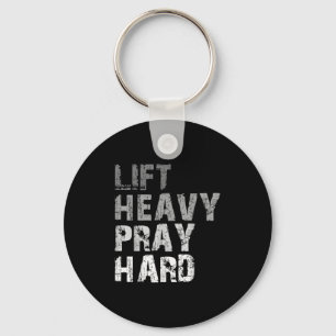 Lift Heavy Pray Hard Motivational Workout Faith Me Key Ring