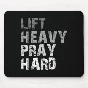 Lift Heavy Pray Hard Motivational Workout Faith Me Mouse Mat