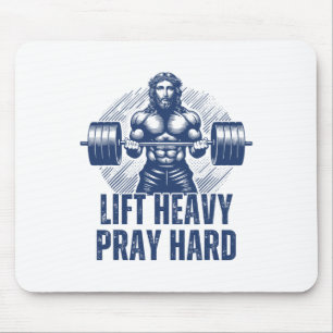Lift Heavy Pray Hard  Mouse Mat