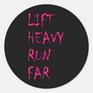 Lift Heavy Run Far Hybrid Sport Fitness Running Bo Classic Round Sticker