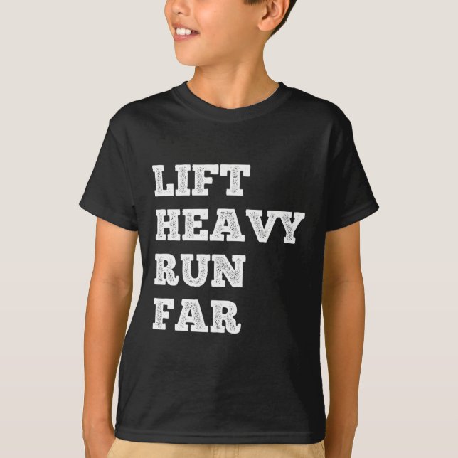 Lift Heavy Run Far Hybrid Sport Fitness Running Bo T-Shirt (Front)