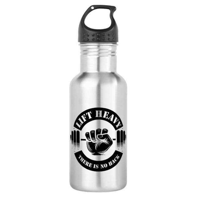Lift Heavy There Is No Hack 532 Ml Water Bottle (Front)