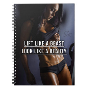 Lift Like A Beast, Look Like A Beauty - Workout Notebook