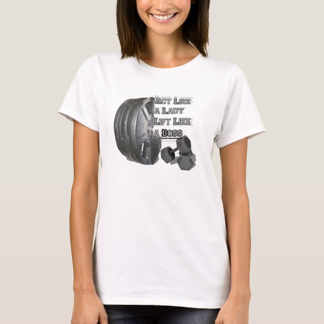 Lift Like a Boss Shirt (Front)