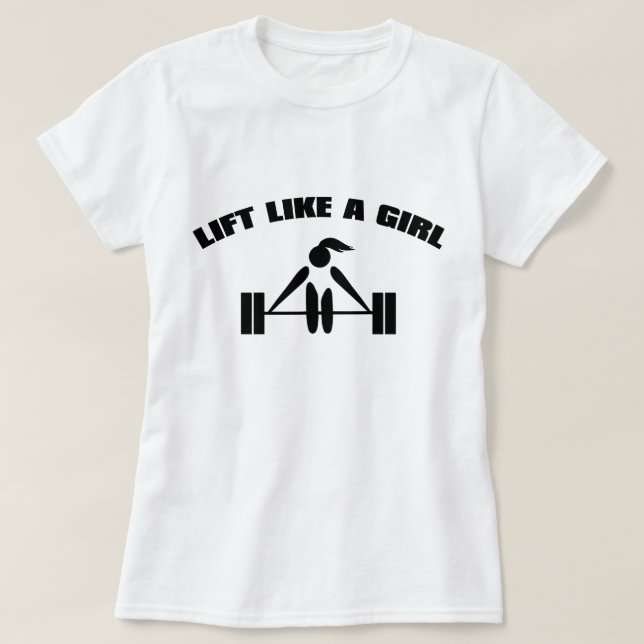 Lift like a girl - black T-Shirt (Design Front)