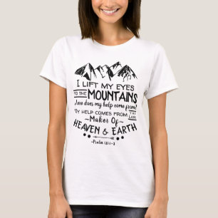 Lift My Eyes to the Mountains T-Shirt
