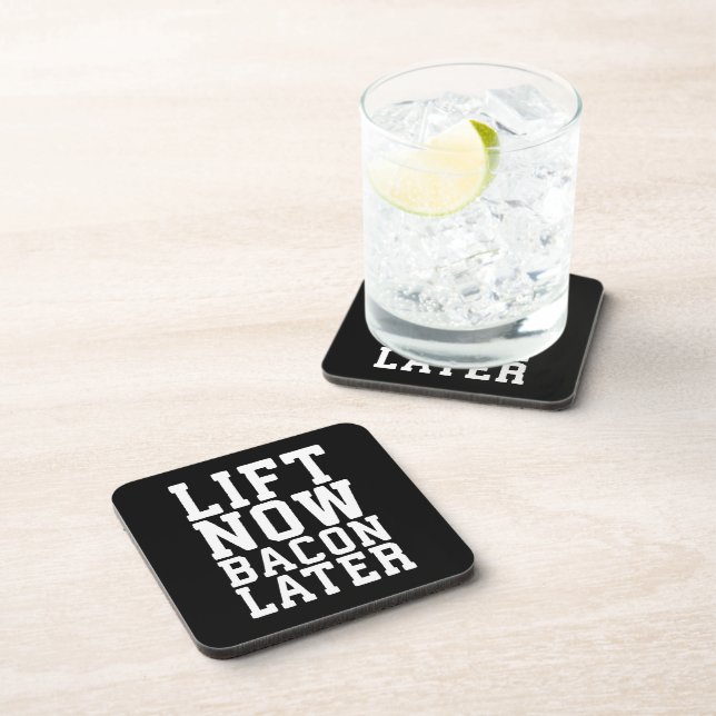 Lift Now, Bacon Later - Funny Workout Coaster (Right Side)