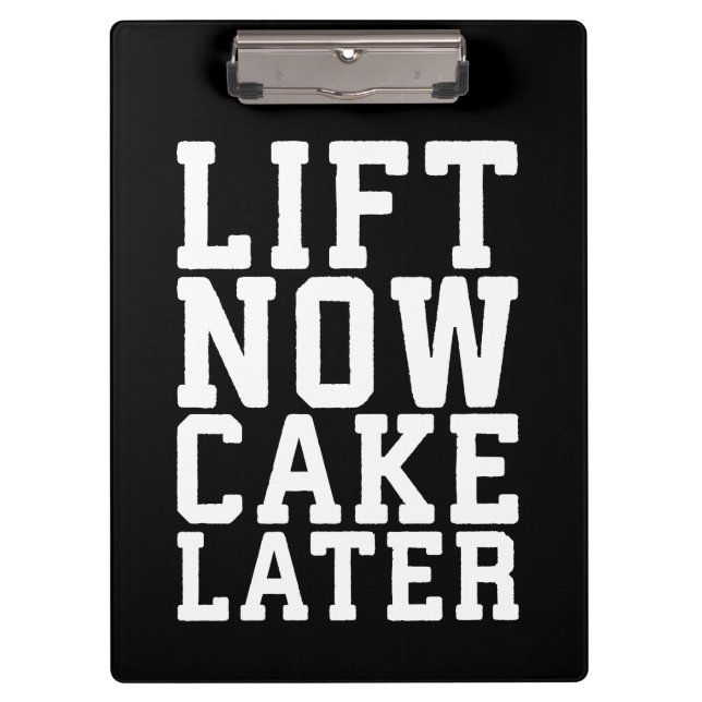Lift Now, Cake Later - Carbs - Funny Workout Clipboard (Front)