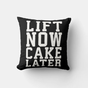 Lift Now, Cake Later - Carbs - Funny Workout Cushion