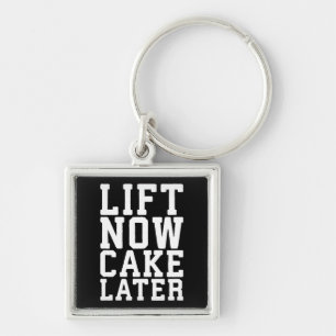 Lift Now, Cake Later - Carbs - Funny Workout Key Ring