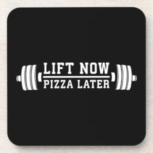 Lift Now, Pizza Later, Barbell - Funny Novelty Gym Coaster