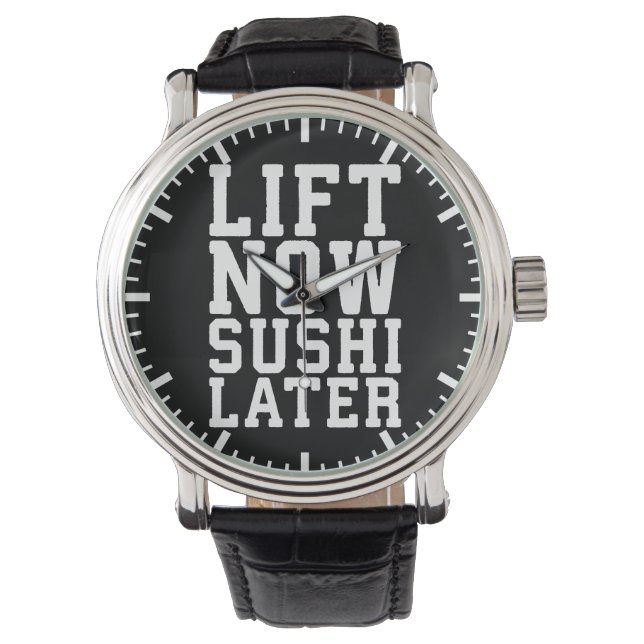 Lift Now, Sushi Later - Carbs - Funny Novelty Gym Watch (Front)