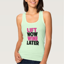 Lift Now, Wine Later