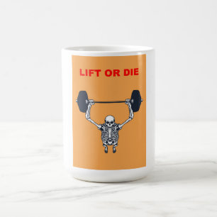 Lift or Die Gym Hardcore Skeleton Weight Coffee Mug