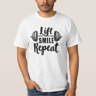 Lift Smile Repeat Gym Motivation Weightlifting Str T-Shirt