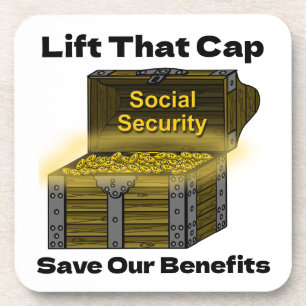 Lift That Cap to Save Social Security Benefits Coaster
