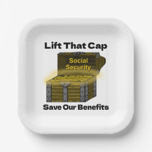 Lift That Cap to Save Social Security Benefits Paper Plate