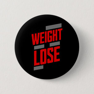 Lift The Weight Or Lose The Gains Vintage Retro Bo 6 Cm Round Badge
