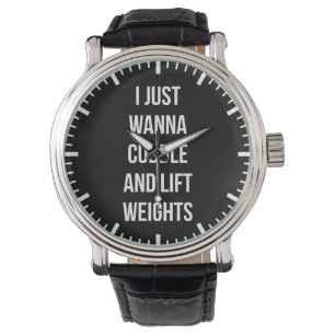Lift Weights And Cuddle - Cute Funny Novelty Gym Watch