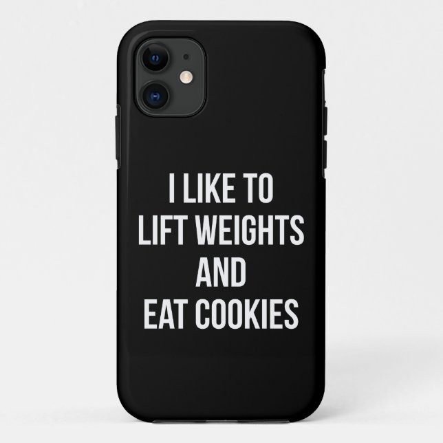Lift Weights and Eat Cookies- Funny Workout Case-Mate iPhone Case (Back)