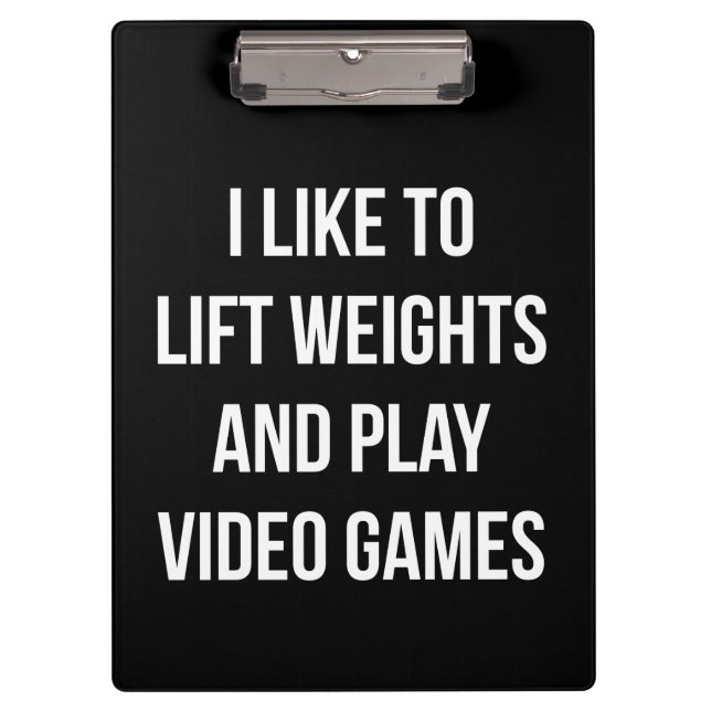 Lift Weights and Play Video Games - Gaming Workout Clipboard (Front)