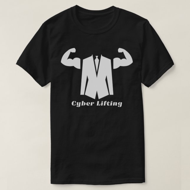 Lifting Cyber Security Hacker Expert Computer Geek T-Shirt (Design Front)
