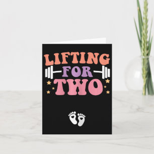 Lifting For Two Funny Pregnancy Gym Workout Expect Card